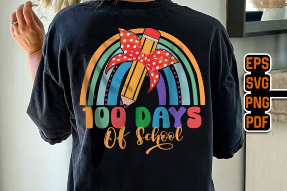 Download 100 Days of School Rainbow Design Tshirt - Design Collection