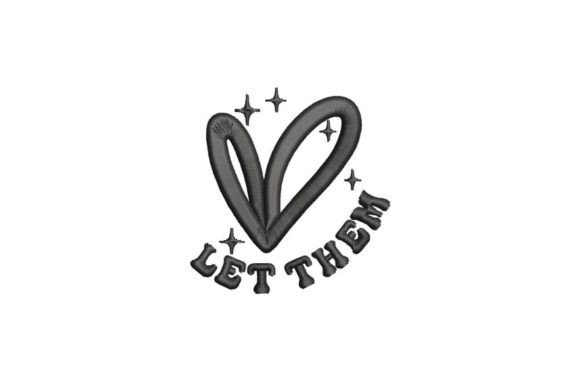 Download Let Them Embroidery Design, Mental Health - Design Collection