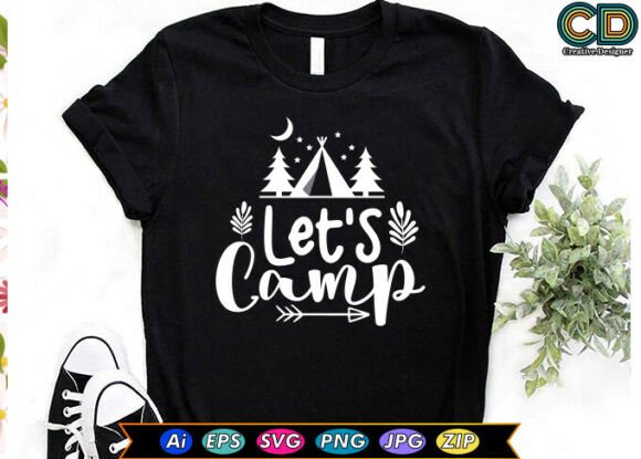 Download Let's Camp Camping Quotes T-shirt Design - Design Collection