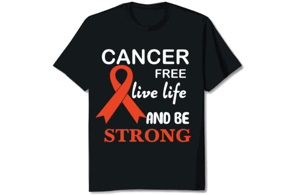 Download Cancer Free Renal Cancer T-shirt Design - Design Collection